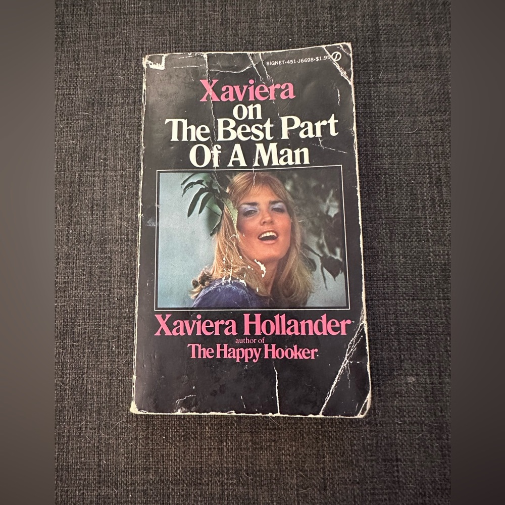 Xaviera on The Best Part Of A Man. Paperback. 1975 First Printing